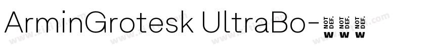 ArminGrotesk UltraBo字体转换